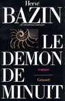 Le démon de minuit - Hervé Bazin - 9782246788799