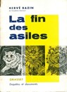 La fin des asiles - Hervé Bazin - 9782246788836