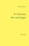 Le bureau des mariages - Hervé Bazin - 9782246788867