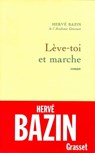 Lève-toi et marche - Hervé Bazin - 9782246788898