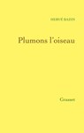 Plumons l'oiseau - Hervé Bazin - 9782246788904