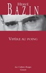 Vipère au poing - Hervé Bazin - 9782246788928