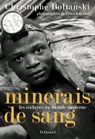 Minerais de sang - Christophe Boltanski - 9782246794943