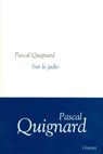 Sur le jadis - Pascal Quignard - 9782246802181