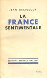 La France sentimentale - Jean Giraudoux - 9782246806967