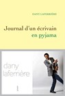 Journal d'un écrivain en pyjama - Dany Laferrière - 9782246807698