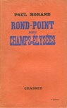 Rond-Point des Champs-Elysées - Paul Morand - 9782246809838