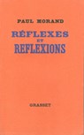 Réflexes et réflexions - Paul Morand - 9782246809845