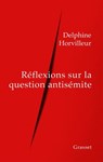 Réflexions sur la question antisémite - Delphine Horvilleur - 9782246815532