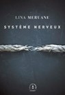 Système nerveux - Lina Meruane - 9782246820789