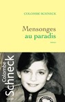 Mensonges au paradis - Colombe Schneck - 9782246828068
