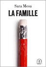 La famille - Sara Mesa - 9782246834267