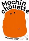 Machinchouette - Marianna Coppo - 9782246839354