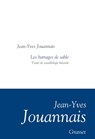 Les barrages de sable - Jean-Yves Jouannais - 9782246851981