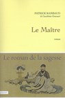 Le Maitre - Patrick Rambaud - 9782246855774