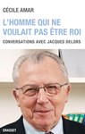 L'homme qui ne voulait pas être roi - Cécile Amar - 9782246857266