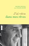 J'ai vécu dans mes rêves - Michel Piccoli ; Gilles Jacob - 9782246858065
