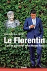 Le Florentin - Giuliano Da Empoli - 9782246859871
