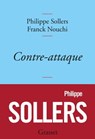 Contre-attaque - Philippe Sollers ; Franck Nouchi - 9782246861355