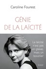 Génie de la laïcité - Caroline Fourest - 9782246862574