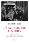 L'État contre les juifs - Laurent Joly - 9782246863007