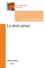 Le droit pénal 2025 2ed - Michèle-Laure Rassat - 9782247243211