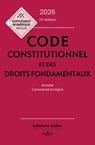 Code constitutionnel et des droits fondamentaux 2026 15ed - Annoté et commenté en ligne - Collectif ; Michel Lascombe ; Aurélien Baudu ; Aymeric Potteau ; Xavier Vandendriessche ; Christelle de Gaudemont de la Montforière - 9782247244607