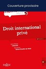 Droit international privé 21ed - Jean-Pierre Laborde ; Sandrine Chaillé de Néré - 9782247246069