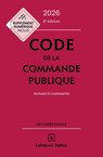 Code de la commande publique 2026 8ed - Annoté et commenté - Alain Ménéménis ; Collectif ; Clémence Breil - 9782247246458