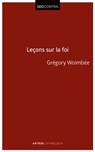 Leçons sur la Foi - Abbé Grégory Woimbee - 9782249623882