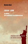 John Law: Le Dette, Oucomment s'En Debarrasser - Nicolas Buat - 9782251399058