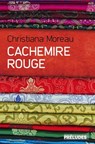Cachemire rouge - Christiana Moreau - 9782253089933