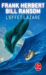 L'effet Lazare (Le Programme Conscience, Tome 3) - Frank Herbert ; Bill Ransom - 9782253102816