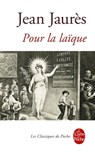 Pour la laïque - Jean Jaurès - 9782253110194