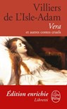 Vera et autres contes cruels - Auguste de Villiers de l'Isle-Adam - 9782253168126