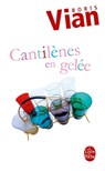 Cantilènes en gelée - Boris Vian - 9782253168478