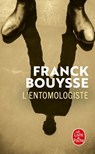 L'Entomologiste - Franck Bouysse - 9782253180838