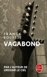 Vagabond - Franck Bouysse - 9782253193548