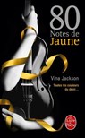 80 notes de jaune (80 notes, Tome 1) - Vina Jackson - 9782253196631