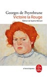 Victoire la Rouge - Georges de Peyrebrune - 9782253246206