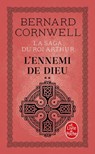 L'Ennemi de Dieu (La Saga du roi Arthur, Tome 2) - Bernard Cornwell - 9782253246381