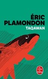 Taqawan - Éric Plamondon - 9782253258766
