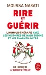 Rire et Guérir - Moussa Nabati - 9782253910572
