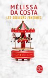 Les Douleurs fantômes - COSTA,  Mélissa Da - 9782253941705