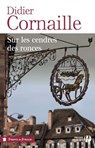 Sur les cendres les ronces - Didier Cornaille - 9782258094475