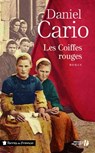 Les coiffes rouges - Daniel Cario - 9782258108431