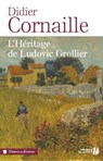 L'héritage de Ludovic Grollier - Didier Cornaille - 9782258117440