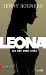 Leona Les dés sont jetés - Jenny Rogneby - 9782258136458