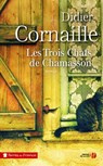 Les trois chats de Chamasson - Didier Cornaille - 9782258143425