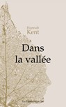 Dans la vallée - Hannah Kent - 9782258152328